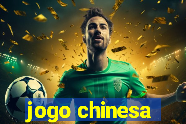 jogo chinesa