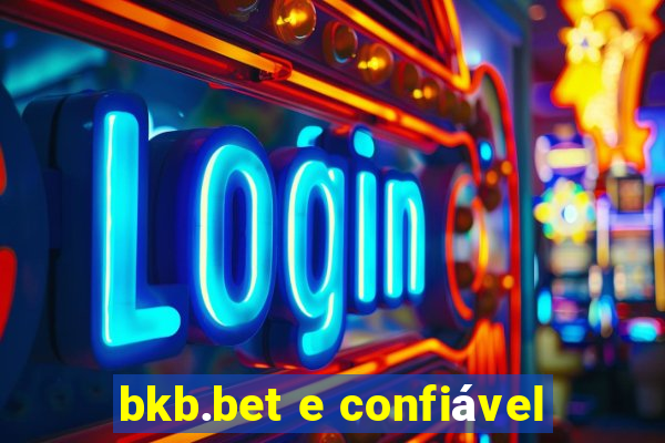 bkb.bet e confiável