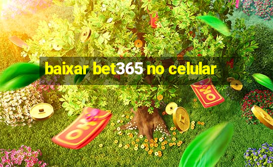 baixar bet365 no celular