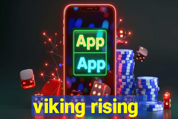 viking rising