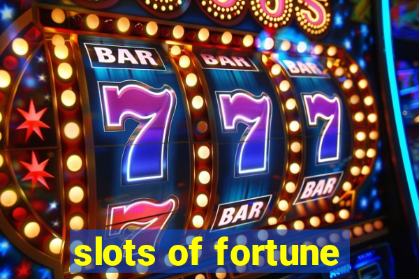 slots of fortune