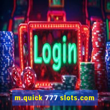 m.quick 777 slots.com