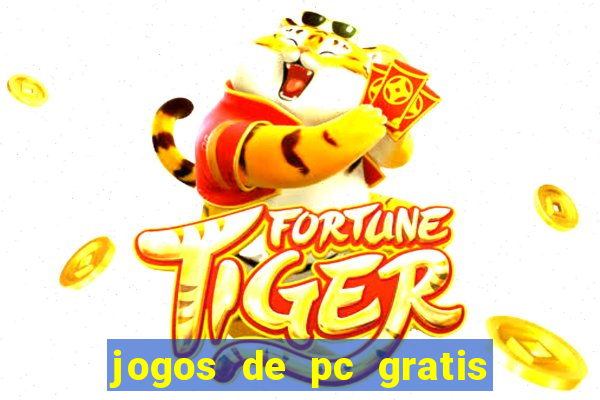 jogos de pc gratis para download