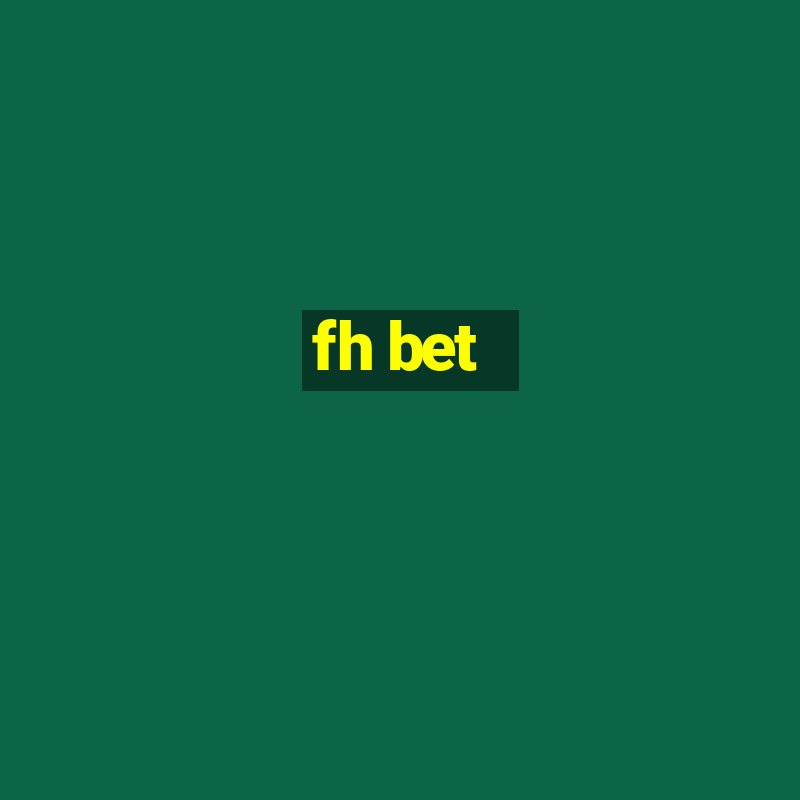 fh bet