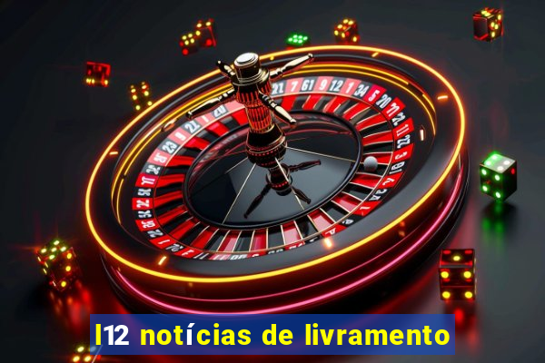 l12 notícias de livramento