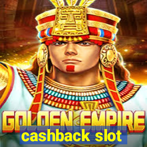 cashback slot