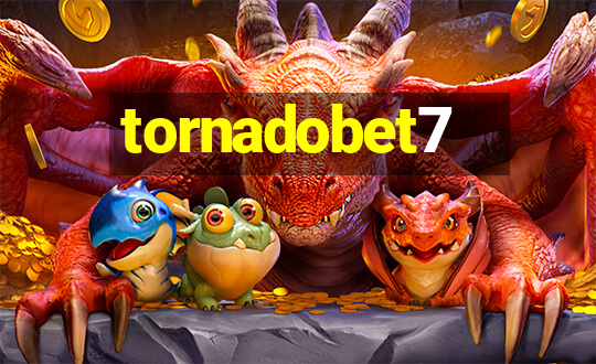 tornadobet7