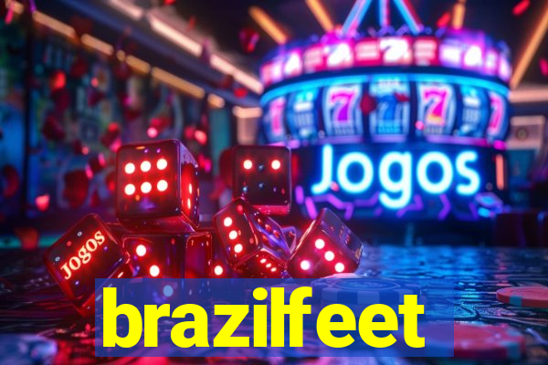 brazilfeet