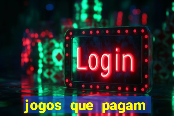 jogos que pagam sem precisar fazer depósito