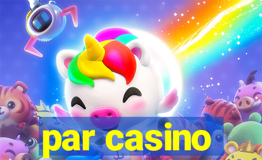 par casino