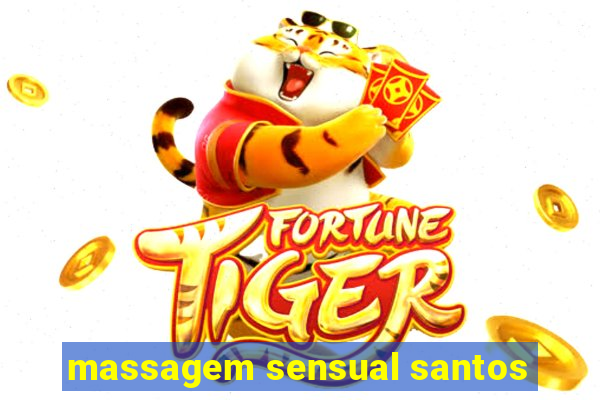 massagem sensual santos