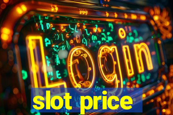 slot price