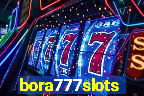 bora777slots