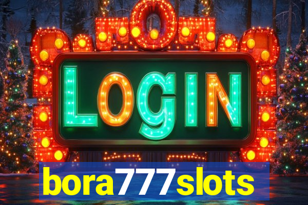 bora777slots