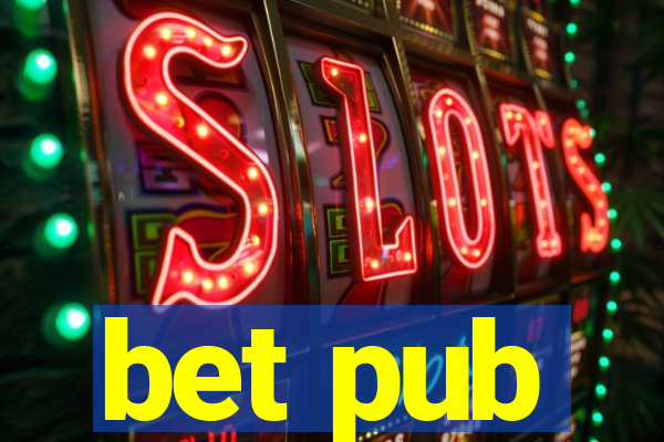 bet pub