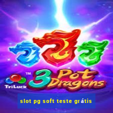 slot pg soft teste grátis