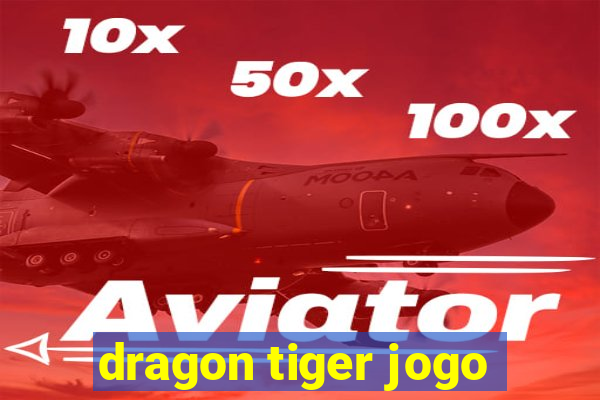 dragon tiger jogo