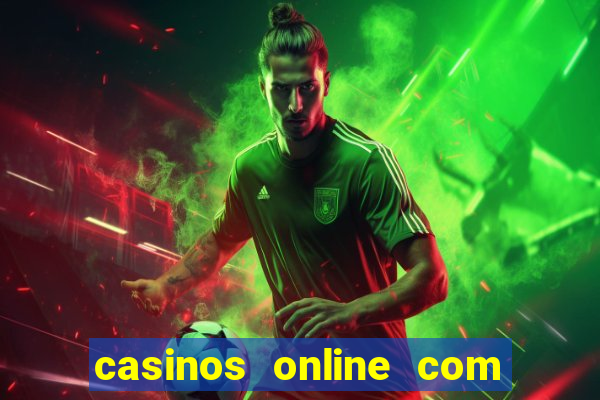 casinos online com bonus sem deposito