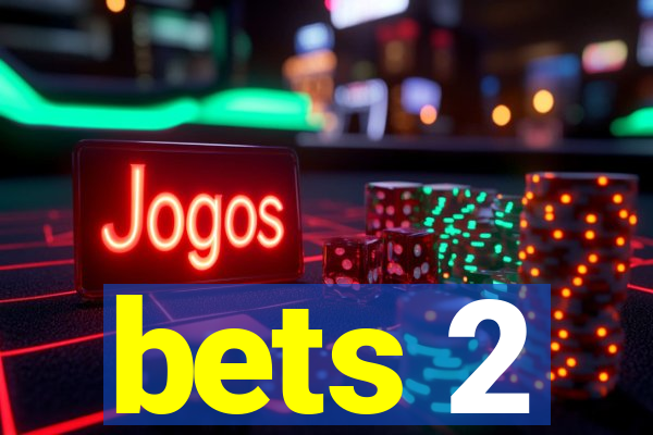 bets 2