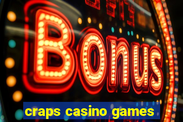 craps casino games