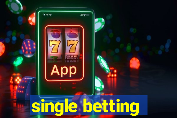 single betting