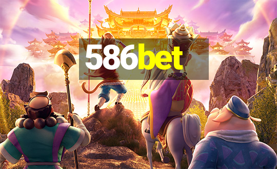 586bet