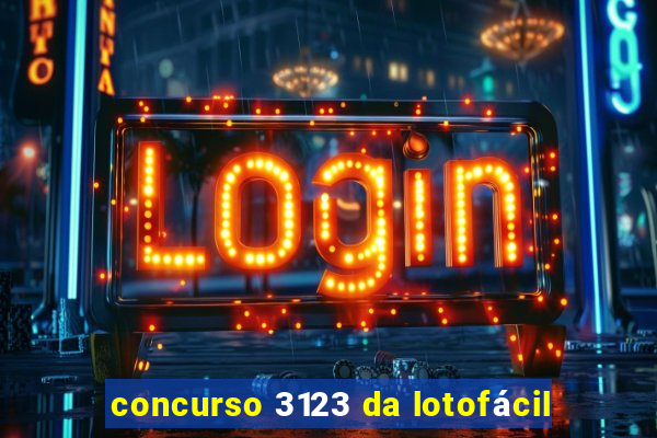 concurso 3123 da lotofácil