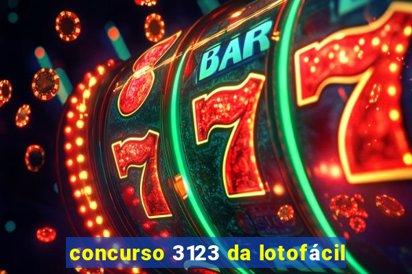 concurso 3123 da lotofácil