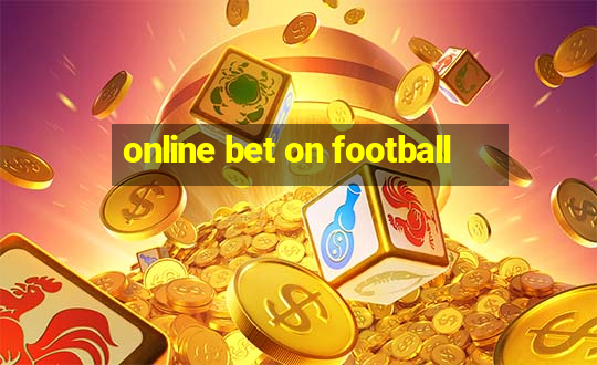 online bet on football