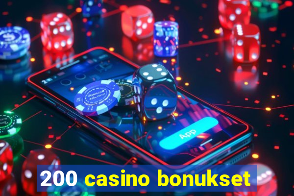 200 casino bonukset