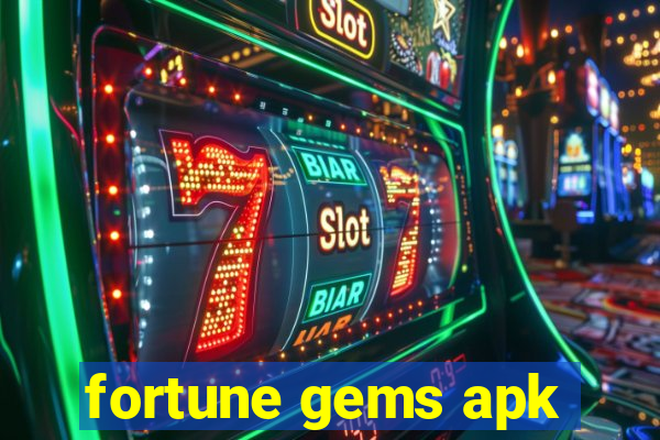 fortune gems apk