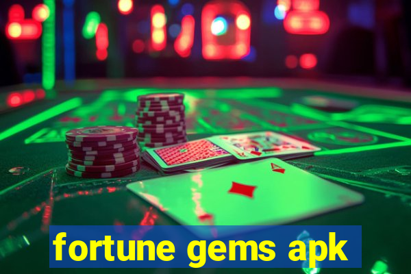 fortune gems apk