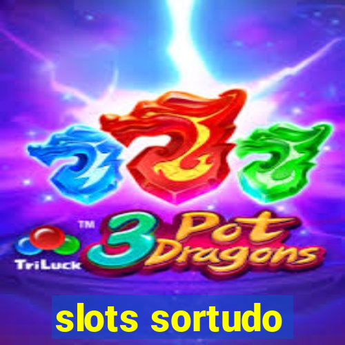 slots sortudo