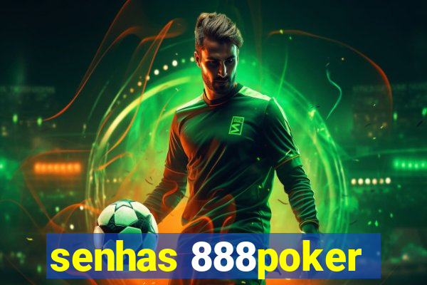 senhas 888poker