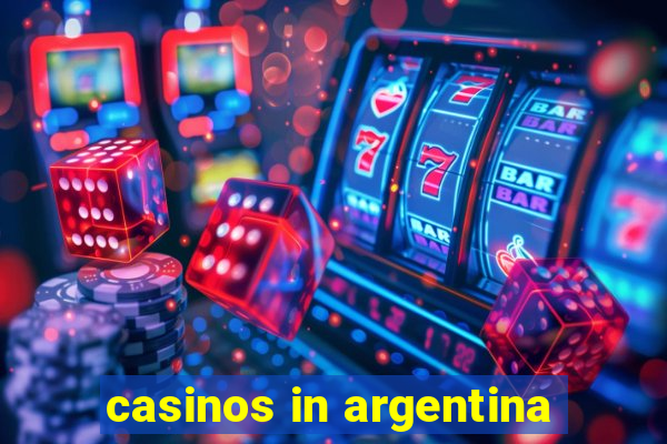 casinos in argentina