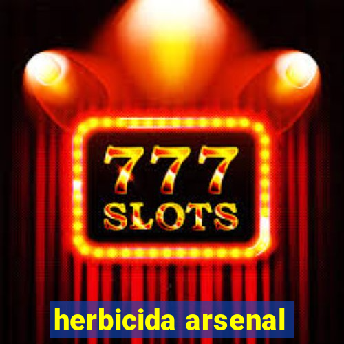 herbicida arsenal