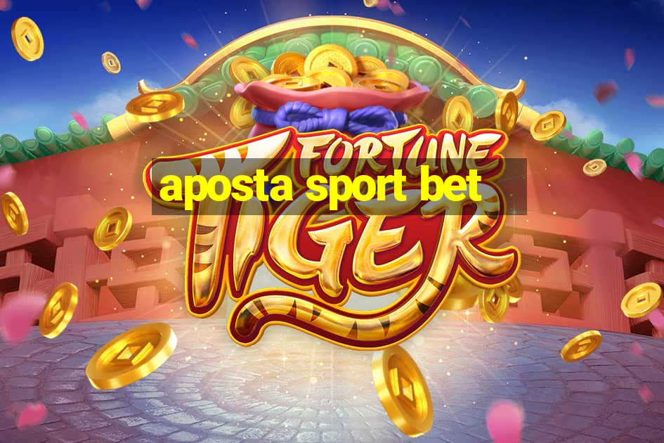 aposta sport bet