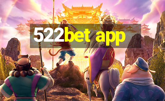 522bet app