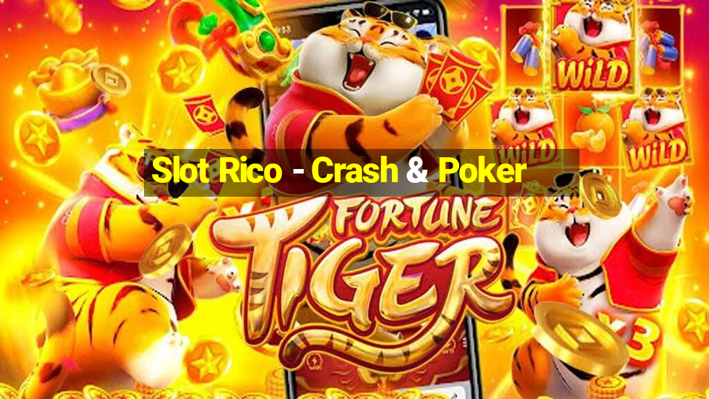 Slot Rico - Crash & Poker