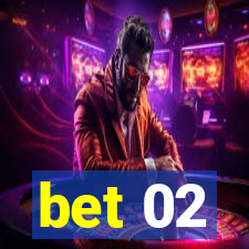 bet 02