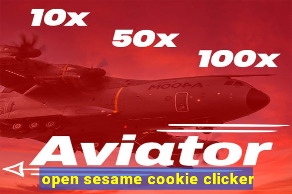 open sesame cookie clicker