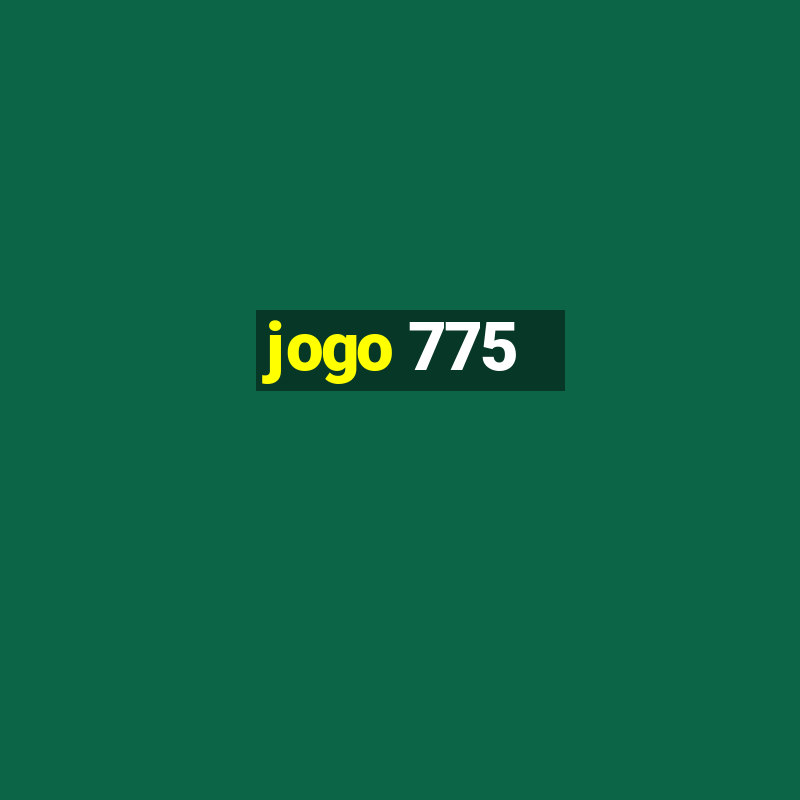 jogo 775