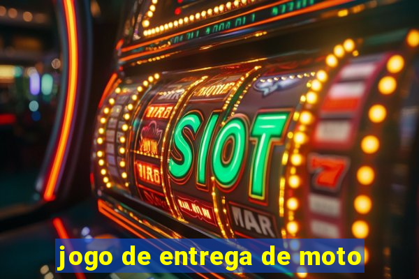 jogo de entrega de moto