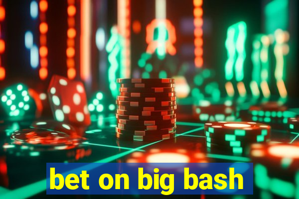 bet on big bash