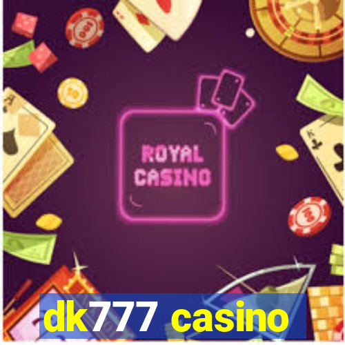 dk777 casino