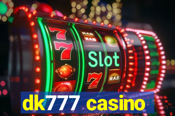 dk777 casino