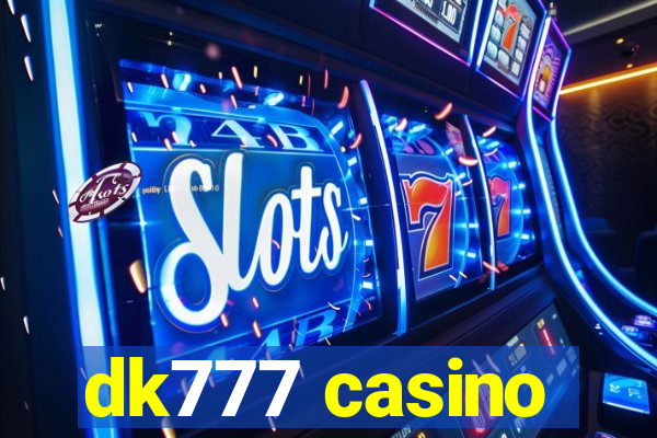 dk777 casino