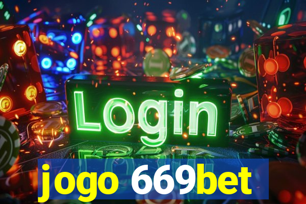 jogo 669bet