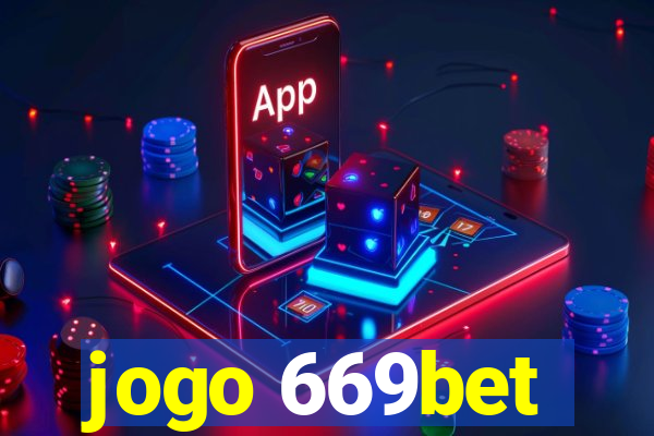 jogo 669bet