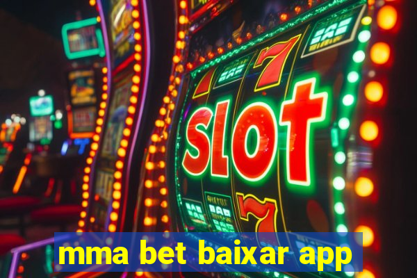 mma bet baixar app